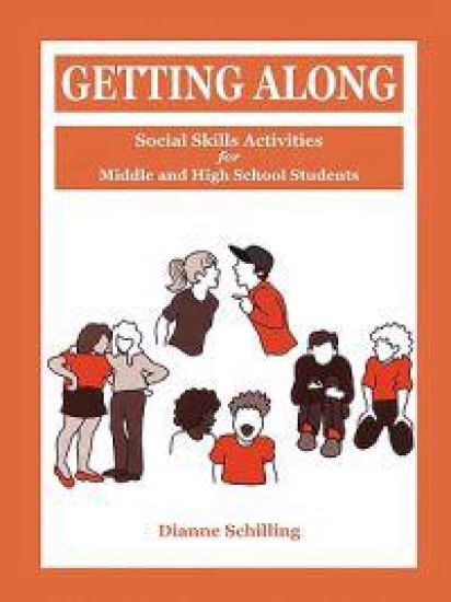 Getting Along: Social Skills Activities for Middle and High School Students