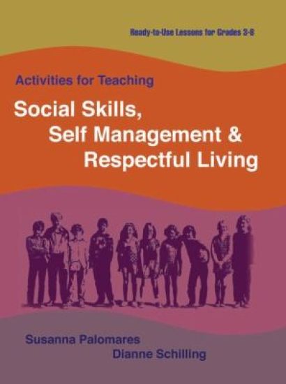 Activities for Teaching Social Skills, Self Management & Respectful Living
