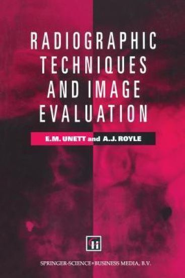 Radiographic Techniques and Image Evaluation
