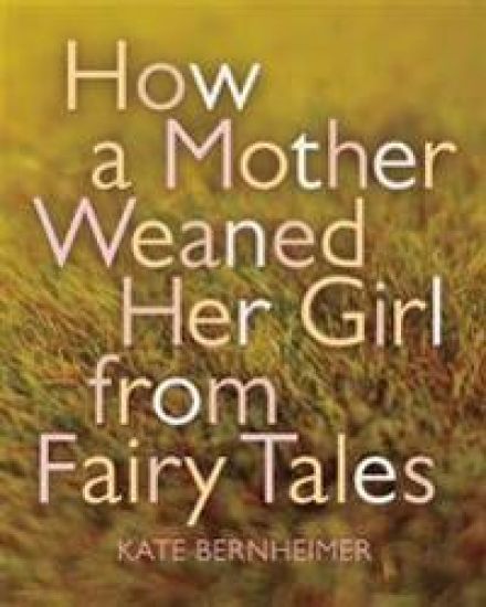 How a Mother Weaned Her Girl from Fairy Tales