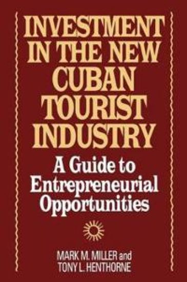 Investment in the New Cuban Tourist Industry