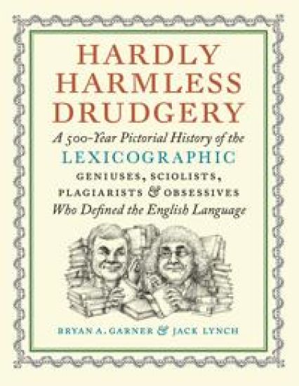 Hardly Harmless Drudgery