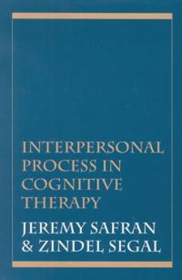 Interpersonal Process in Cognitive Therapy