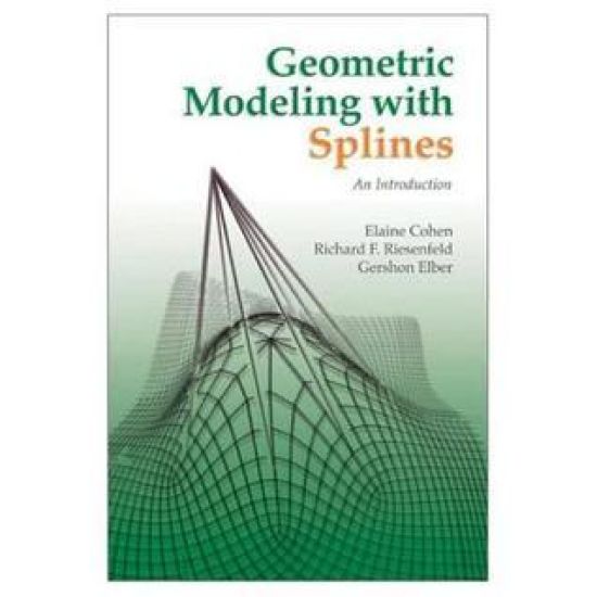 Geometric Modeling with Splines