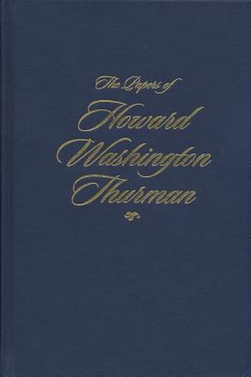 The Papers of Howard Washington Thurman V. 1; My People Need Me, June 1918 - March 1936