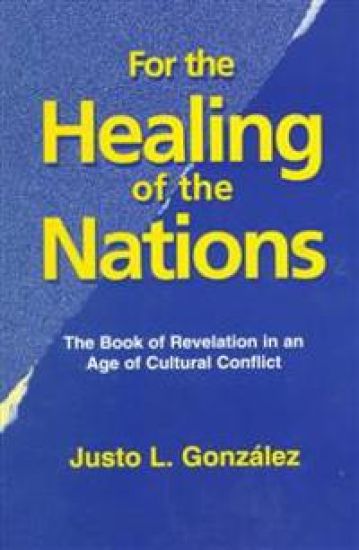 For the Healing of the Nations