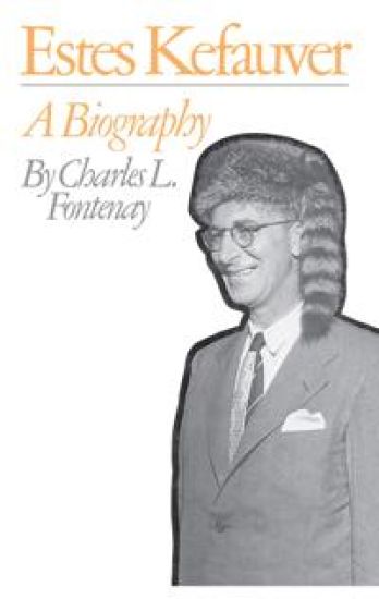Estes Kefauver – Charles L. Fontenay, kirjan kansikuva