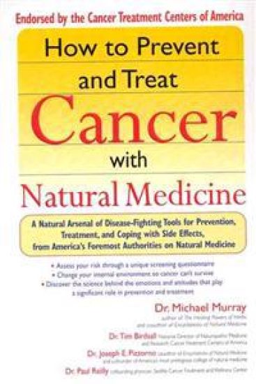 How to Prevent and Treat Cancer with Natural Medicine