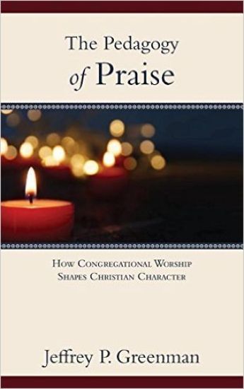 The Pedagogy of Praise