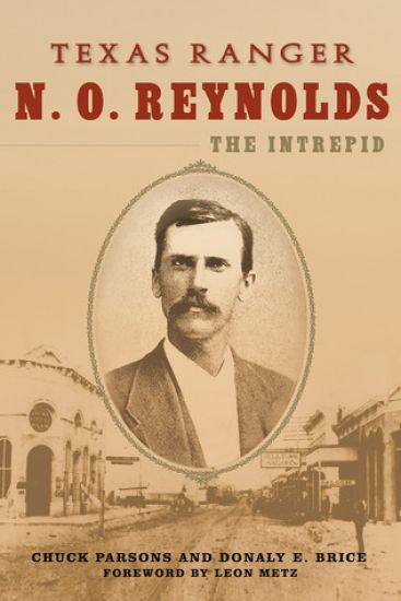 Texas Ranger N. O. Reynolds, the Intrepid – Chuck Parsons, kirjan kansikuva