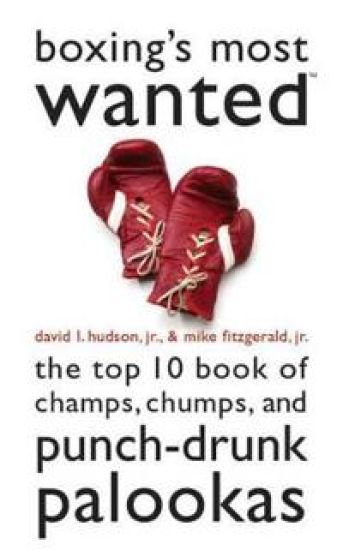 Boxing's Most Wanted