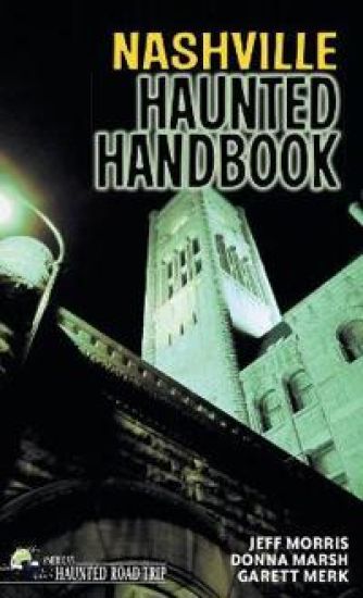 Nashville Haunted Handbook