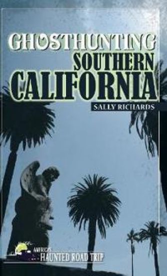Ghosthunting Southern California