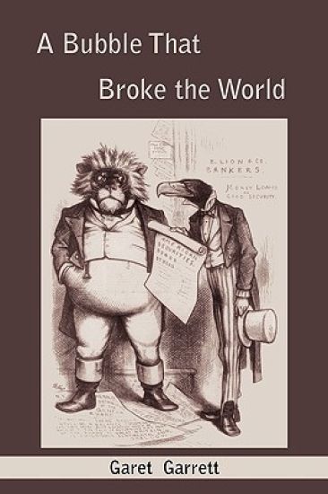 A Bubble that Broke the World
