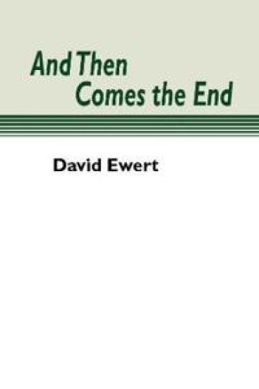 And Then Comes the End