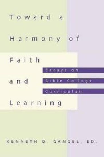Toward a Harmony of Faith and Learning