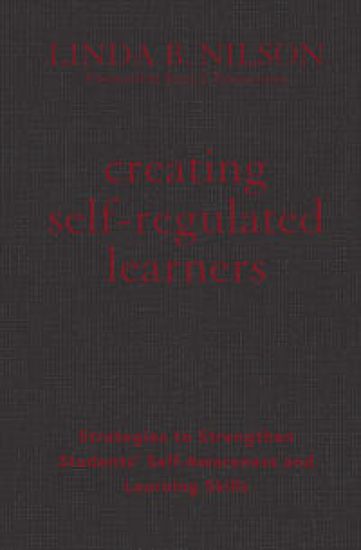 Creating Self-Regulated Learners