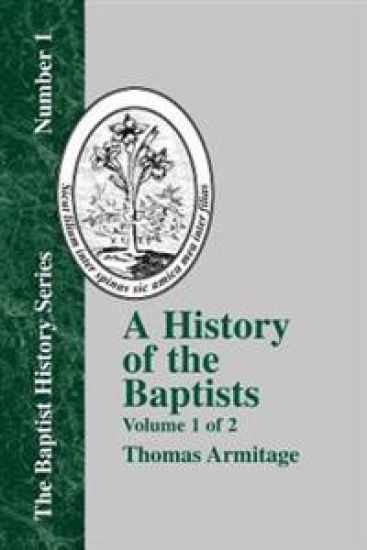 A History of the Baptists - Vol. 1