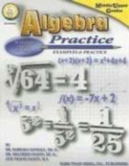Algebra Practice Book, Grades 7 - 12