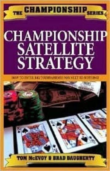 Win Your Way Into Big Money Hold'em Tournaments : How to Beat Casino and On