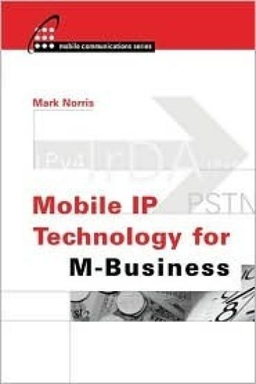 Mobile IP Technology for M-Business