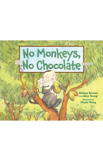 No Monkeys, No Chocolate