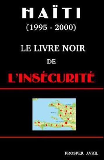 Le Livre Noir de l'Insécurité (Deuxième Edition)