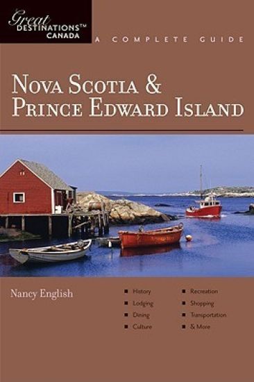 Explorer's Guide Nova Scotia & Prince Edward Island: A Great Destination