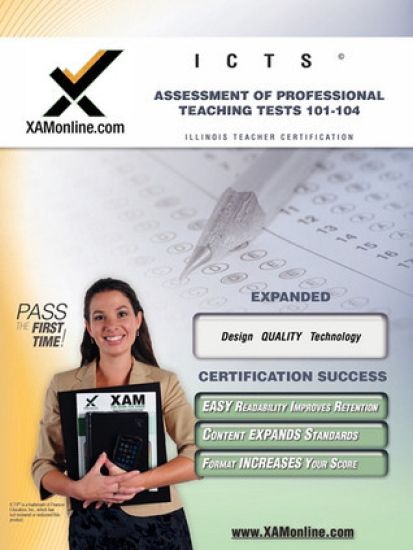 Ilts Assessment of Professional Teaching Tests 101-104 Teacher Certification Test Prep Study Guide
