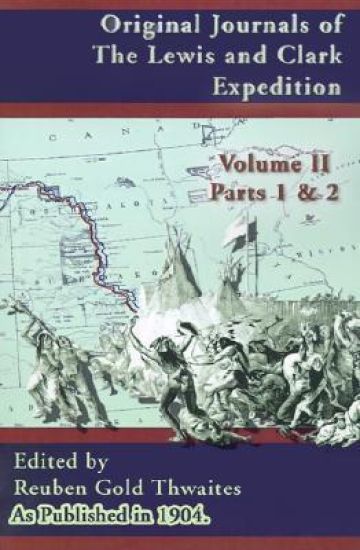 Original Journals of the Lewis and Clark Expedition