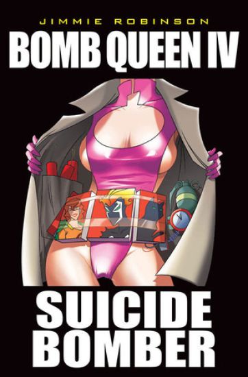 Bomb Queen Volume 4: Suicide Bomber