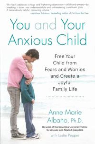 You And Your Anxious Child