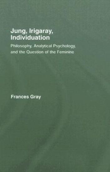 Jung, Irigaray, Individuation