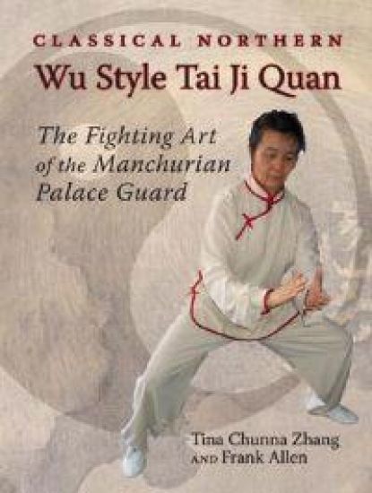 Classical Northern Wu Style Tai Ji Quan