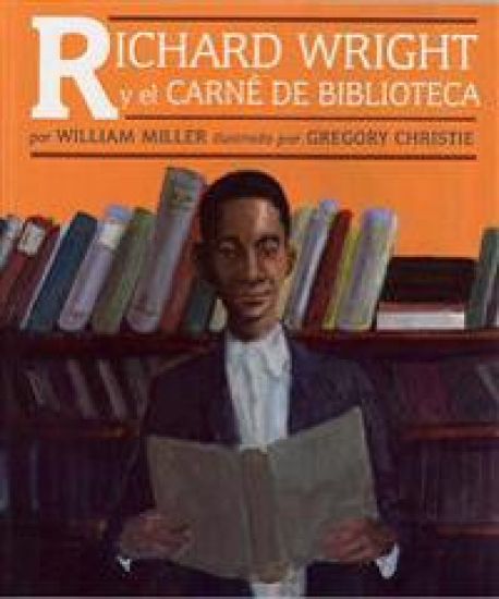 Richard Wright Y El Carné de Biblioteca – William Miller, kirjan kansikuva