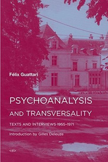 Psychoanalysis and Transversality