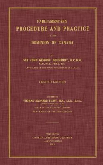 Parliamentary Procedure and Practice in the Dominion of Canada. Fourth Edition. – John George Bourinot, kirjan kansikuva
