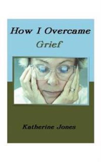 How I Overcame Grief