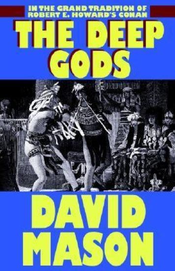 The Deep Gods