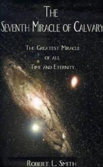 The Seventh Miracle of Calvary