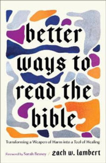 Better Ways to Read the Bible