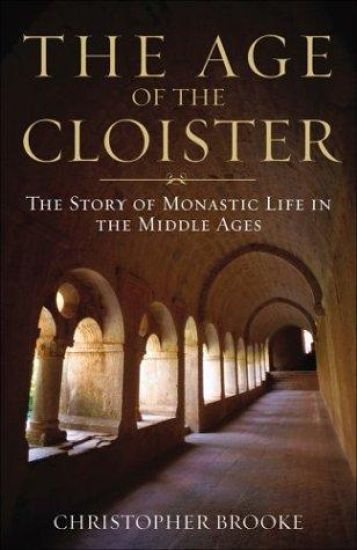 The Age of the Cloister