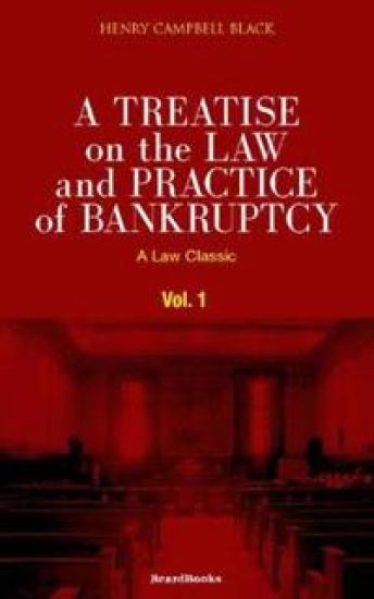 A Treatise on the Law and Practice of Bankruptcy