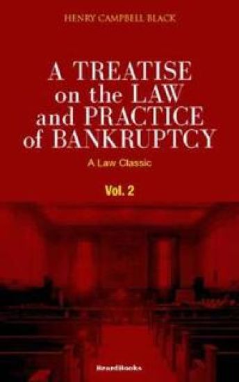 A Treatise on the Law and Practice of Bankruptcy
