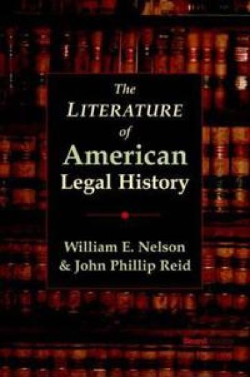 The Literature of American Legal History