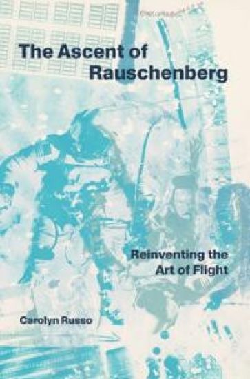 The Ascent of Rauschenberg