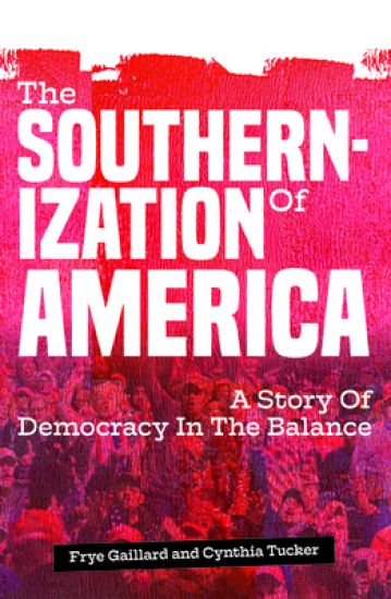 The Southernization of America