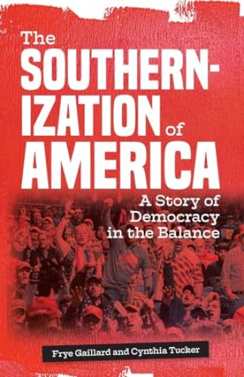 The Southernization of America