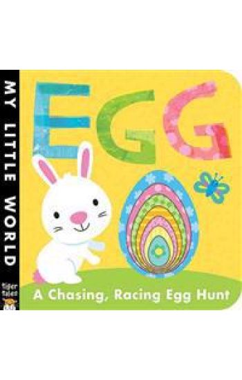 Egg: A Chasing, Racing Egg Hunt