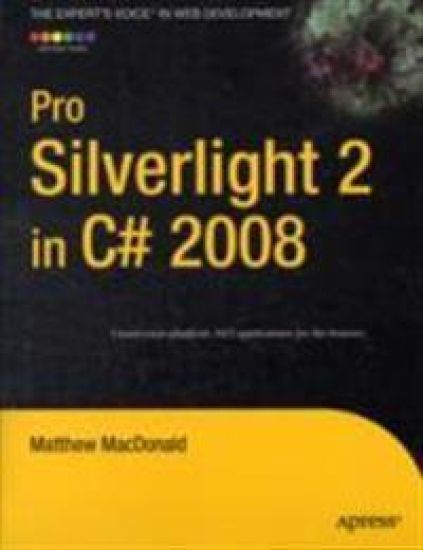 Pro Silverlight 2 in C# 2008